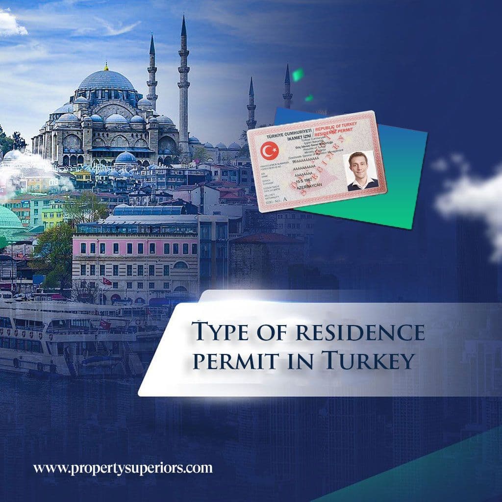 Type Of Residence Permit In Turkey
